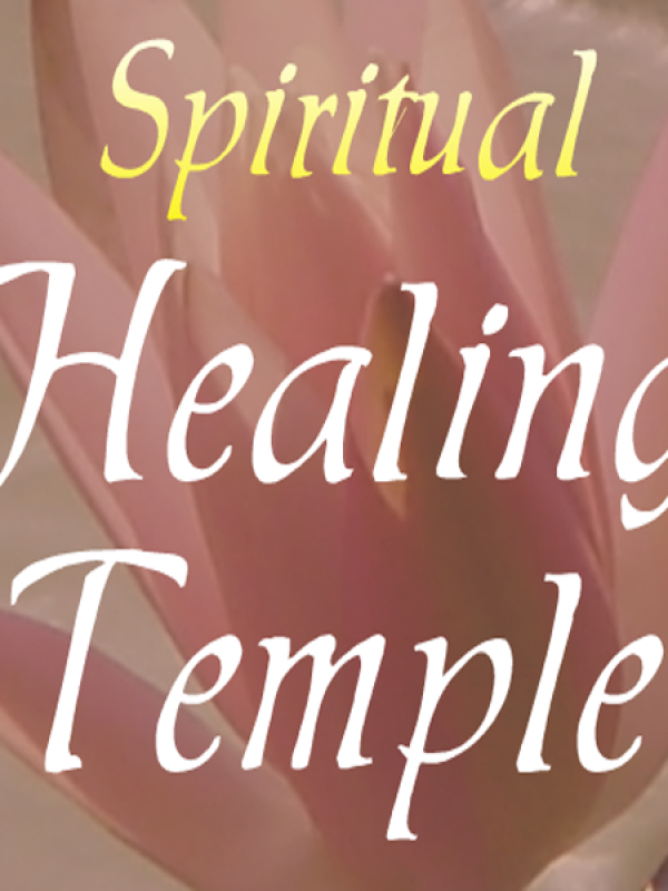 Spiritual healing temple